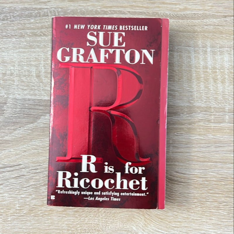 R Is for Ricochet