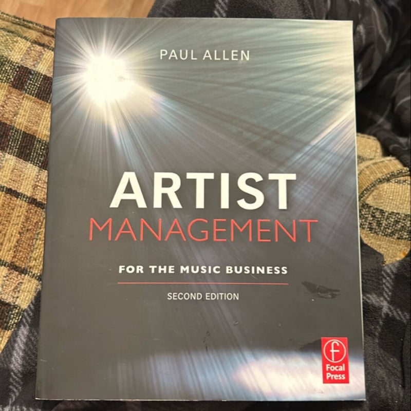 Artist Management for the Music Business