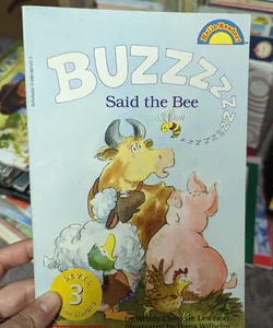 Buzzzzz Said the Bee
