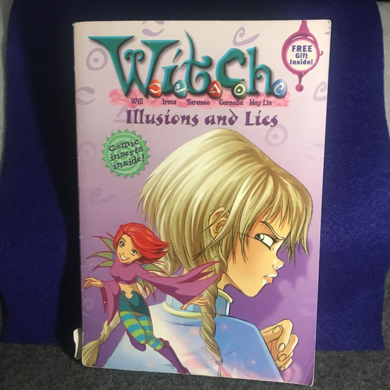 Illusions and Lies (W.I.T.C.H., Book #6)