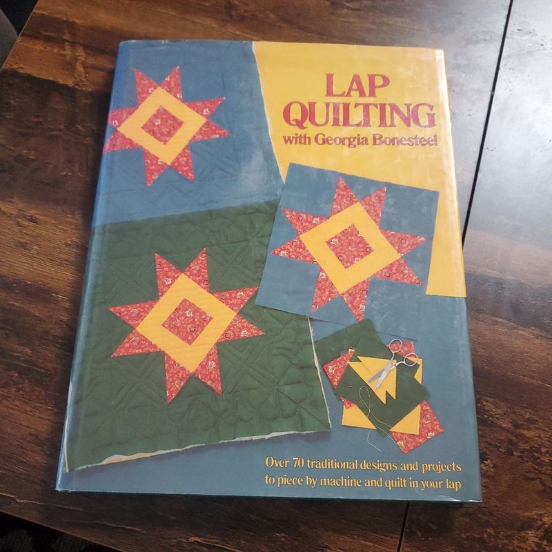 Lap Quilting with Georgia Bonesteel