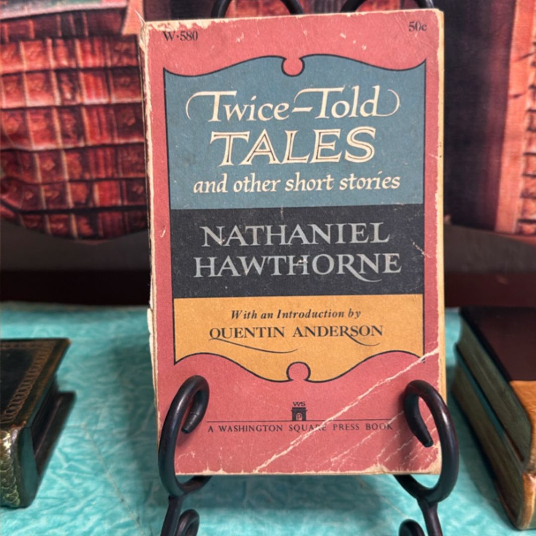 Twice-Told Tales and other Short Stories