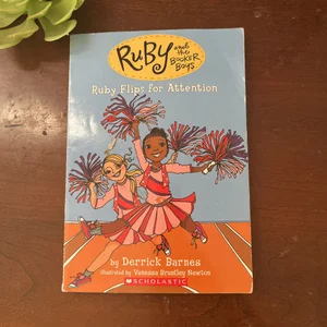 Ruby Flips for Attention (Ruby and the Booker Boys #4)