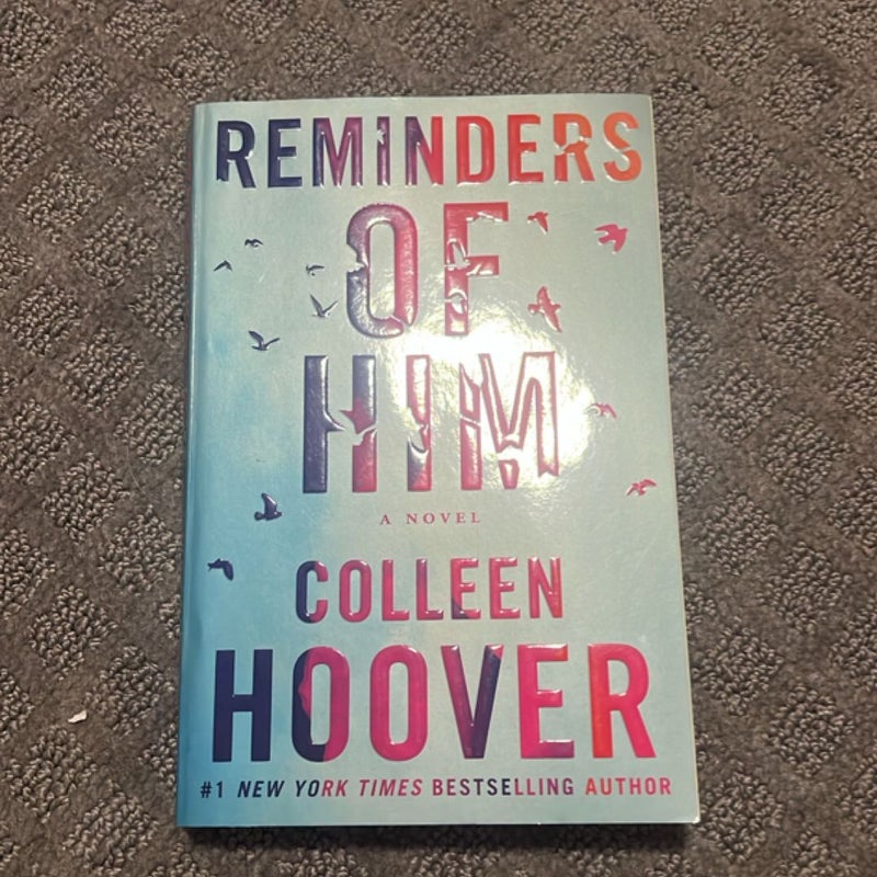 Reminders of Him