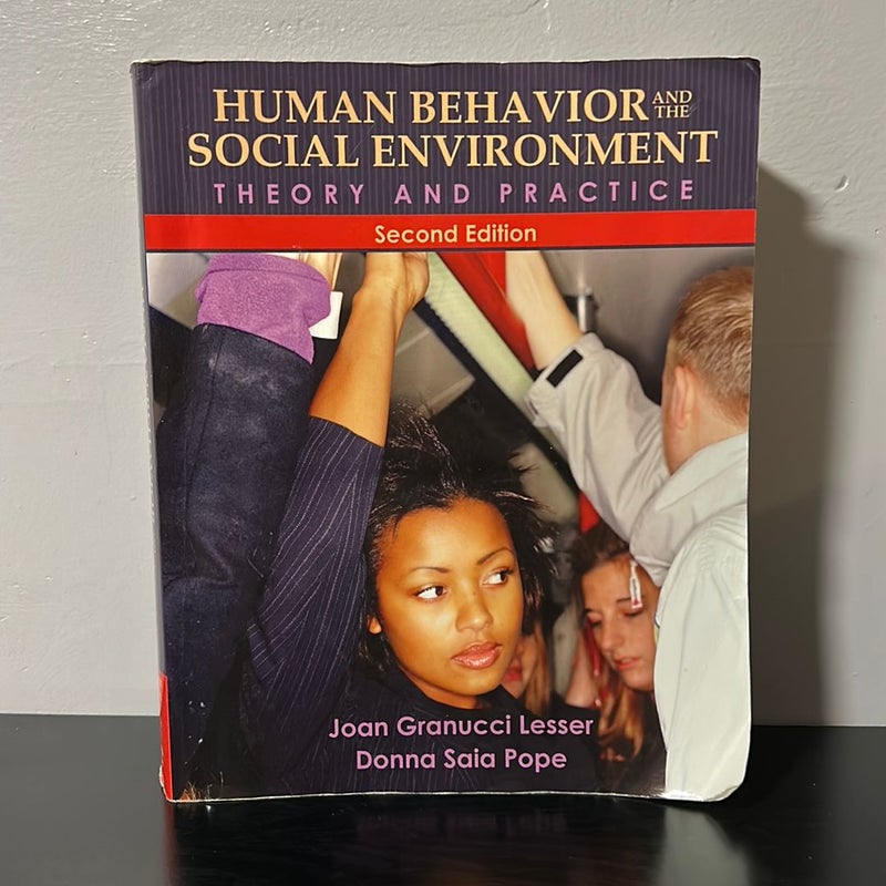 Human Behavior and the Social Environment (Second Edition)