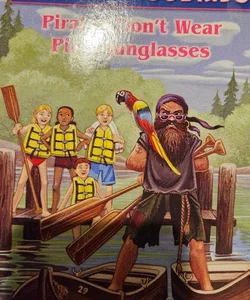 Pirates dont wear pink sunglasses