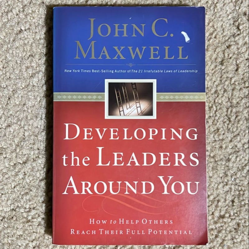 Developing the Leaders Around You