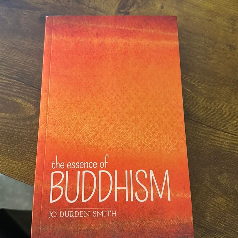 The Essence of Buddhism