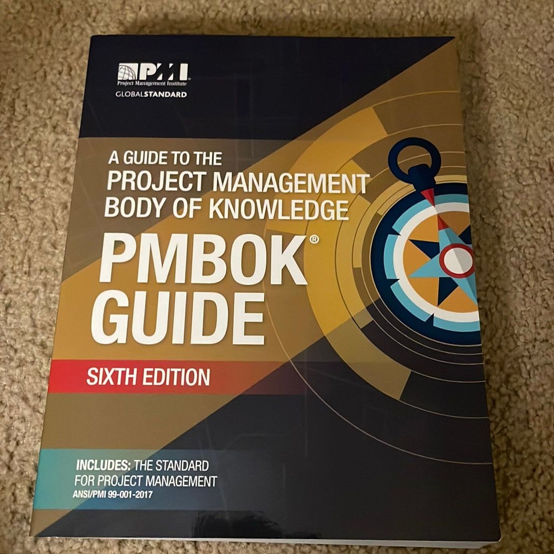 A Guide to the Project Management Body of Knowledge