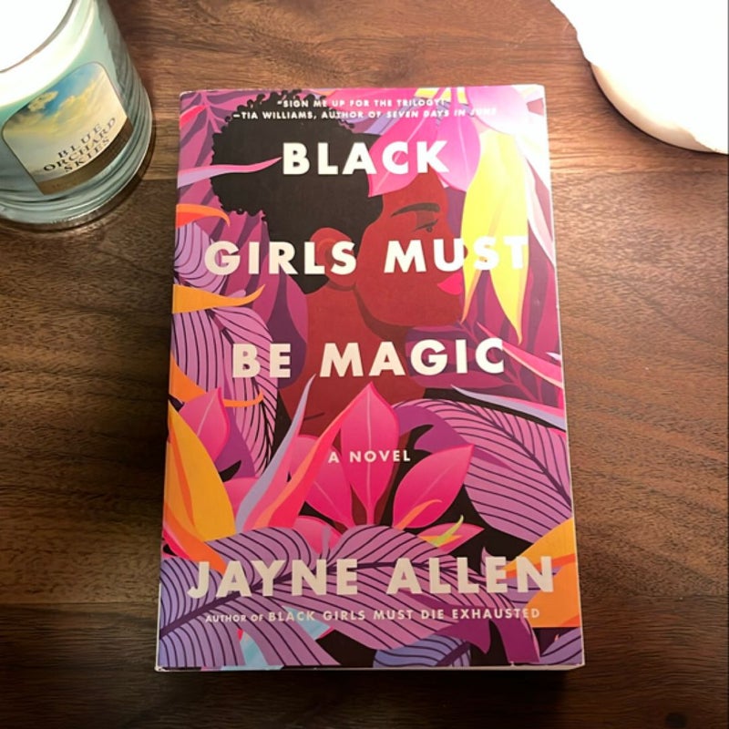 Black Girls Must Be Magic