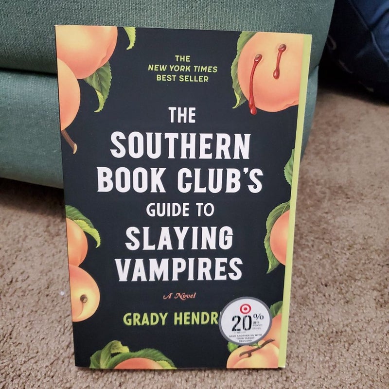 The Southern Book Club's Guide to Slaying Vampires