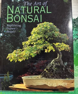 The Art of Natural Bonsai