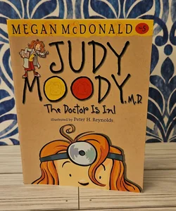Judy Moody, M.D. The Doctor Is In! 
