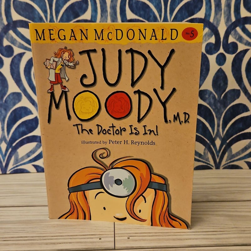 Judy Moody, M.D. The Doctor Is In! 