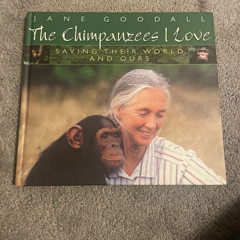 Jane Goodall Chimpanzee I Love 
