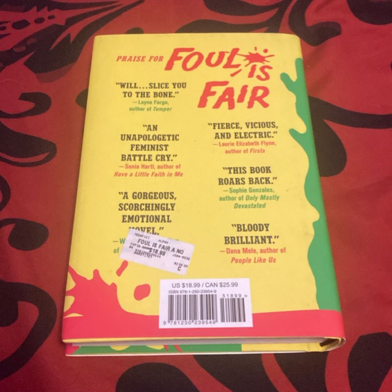 Foul Is Fair