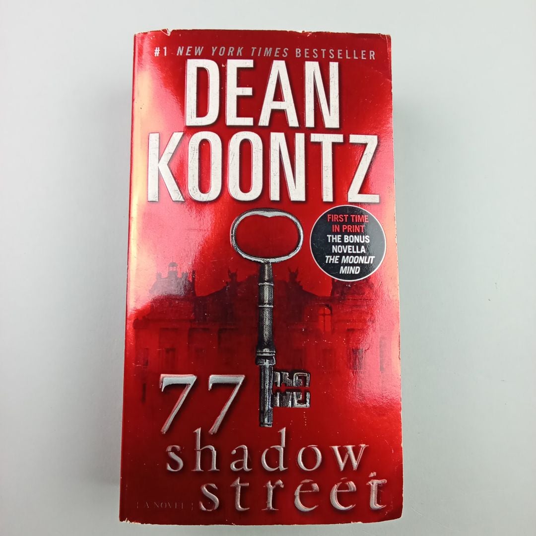 77 Shadow Street (with Bonus Novella the Moonlit Mind)