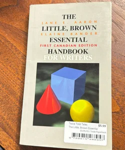 The Little, Brown Essential Handbook For Writers