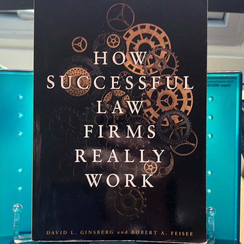 How Successful Law Firms Really Work