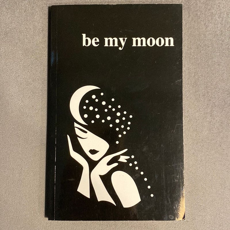 Be My Moon