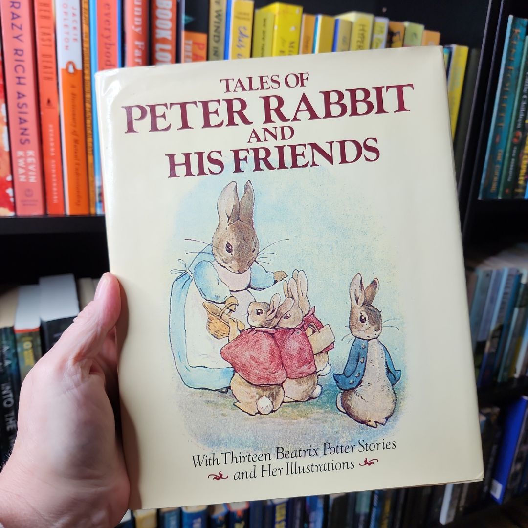 Tales of Peter Rabbit and His Friends