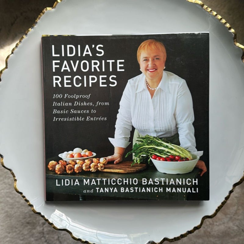 Lidia's Favorite Recipes
