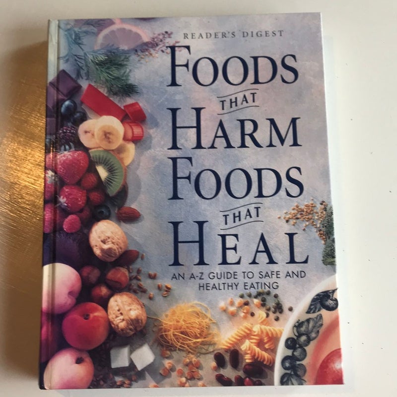 Reader’s Digest Foods that Harm foods that heal