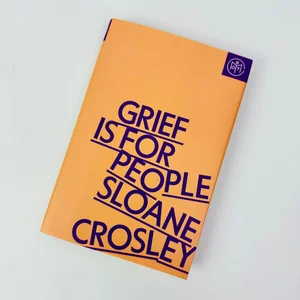 Grief Is for People