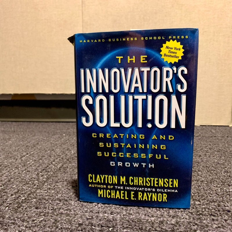 The Innovator's Solution