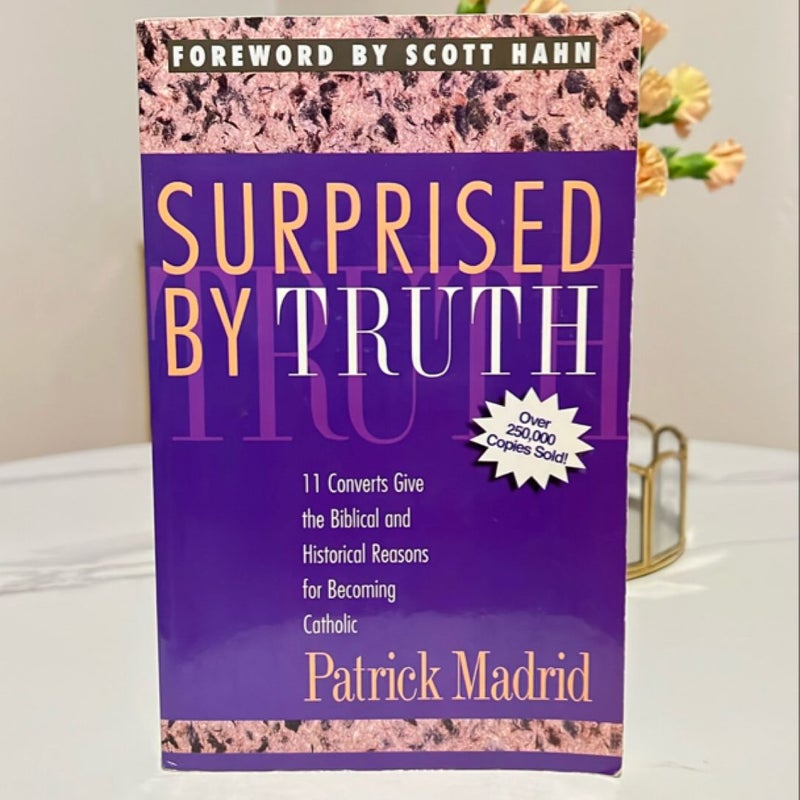 Surprised by Truth