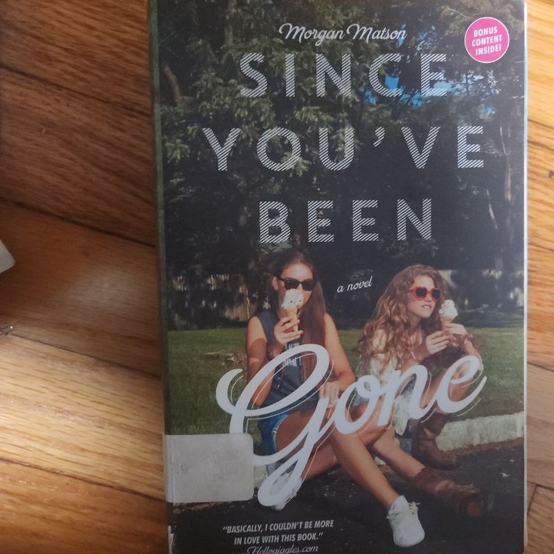 Since You've Been Gone