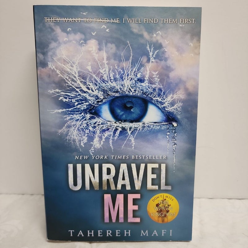 Unravel Me
