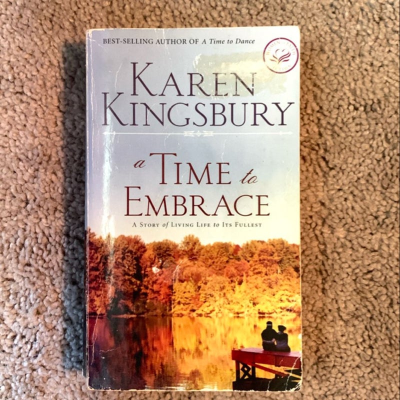 A Time to Embrace