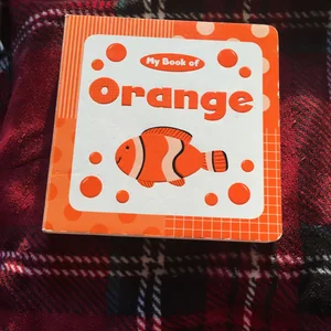 My Book of Orange