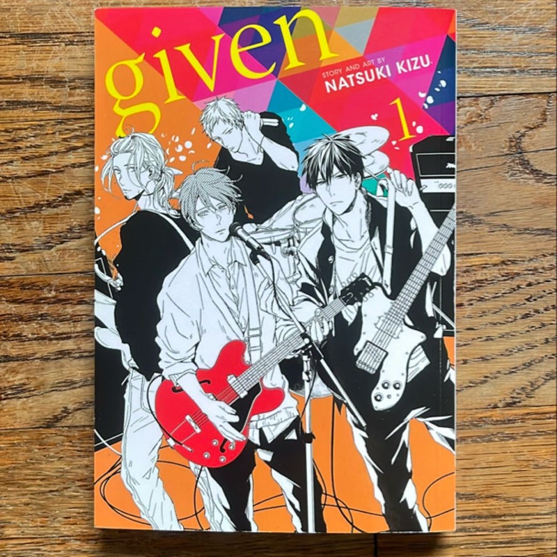 Given, Vol. 1