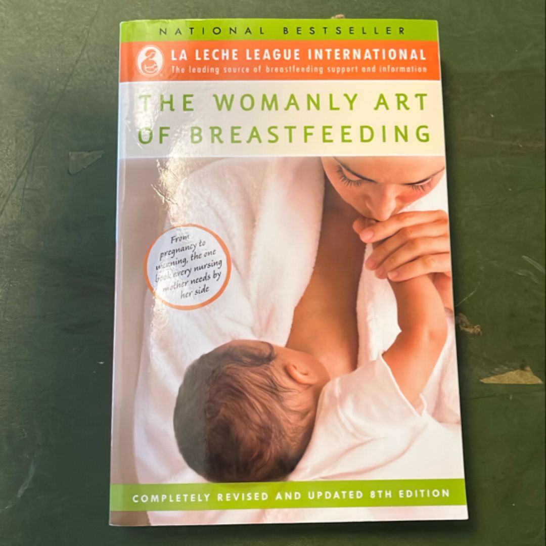The Womanly Art of Breastfeeding