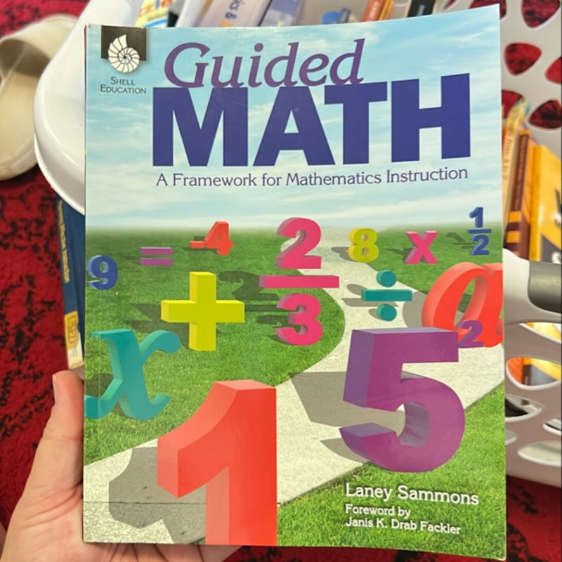 A Framework for Mathematics Instruction