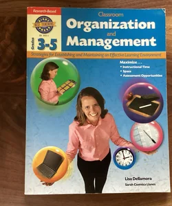 Classroom Organization and Management