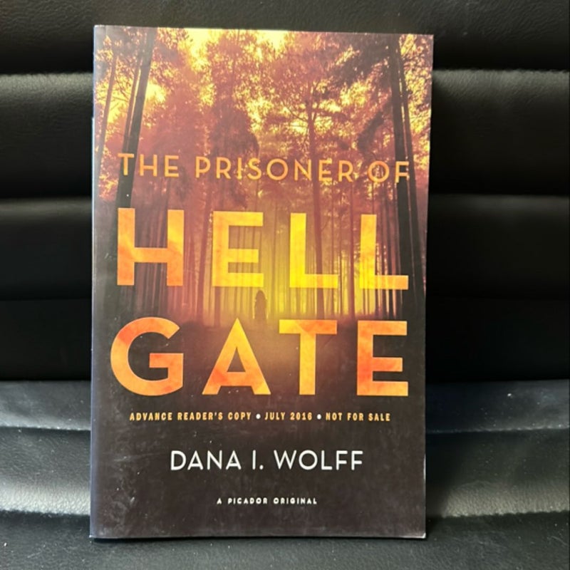 The Prisoner of Hell Gate (ARC)