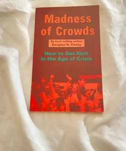 Madness of crowds