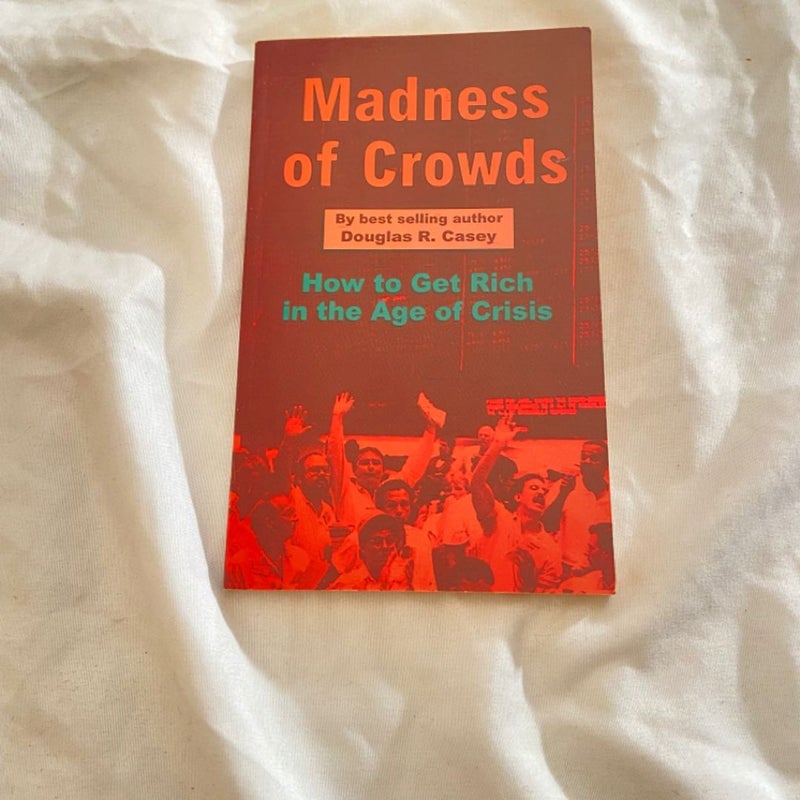 Madness of crowds