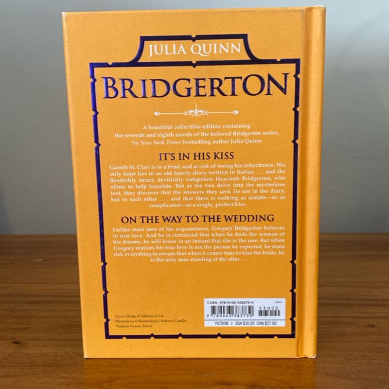 It's in His Kiss and on the Way to the Wedding: Bridgerton Collector's Edition