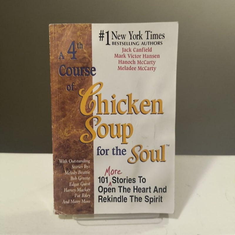 A 4th Course of Chicken Soup for the Soul