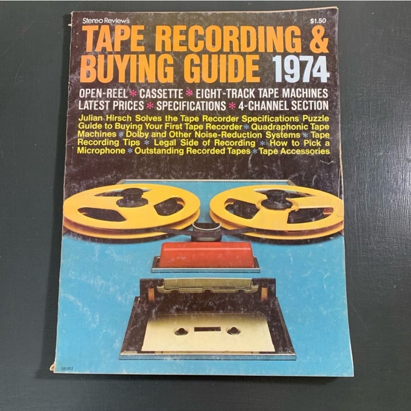 Stereo Review's "Tape Recording & Buying Guide" 1974