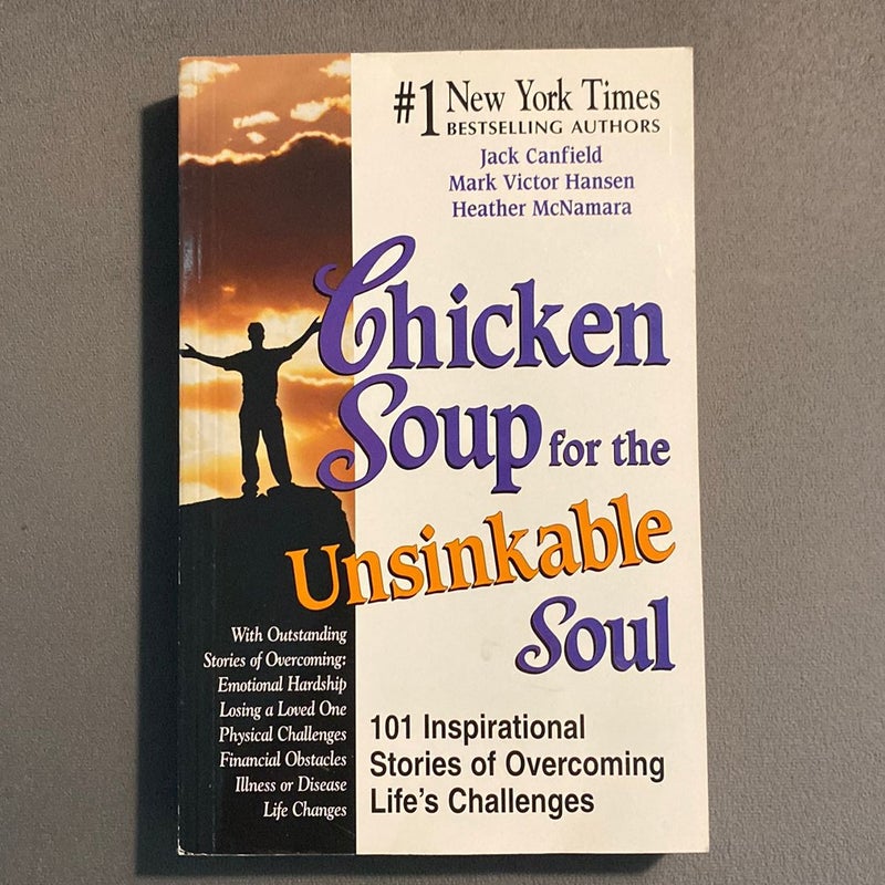 Chicken Soup for the Unsinkable Soul