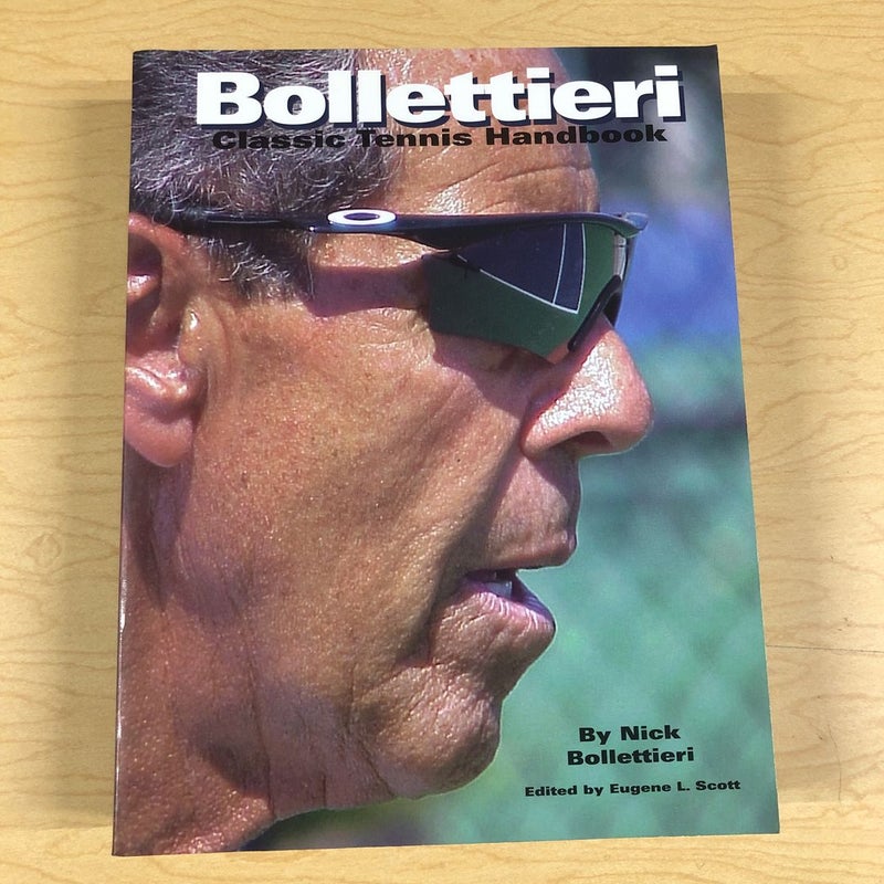 Bollettieri Classic Tennis Handbook