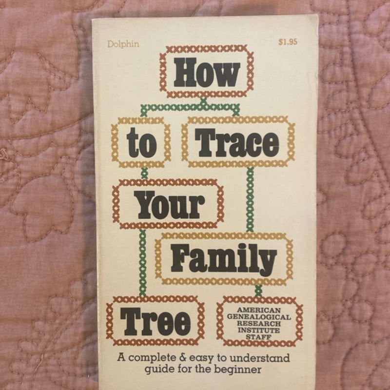 How to Trace Your Family Tree