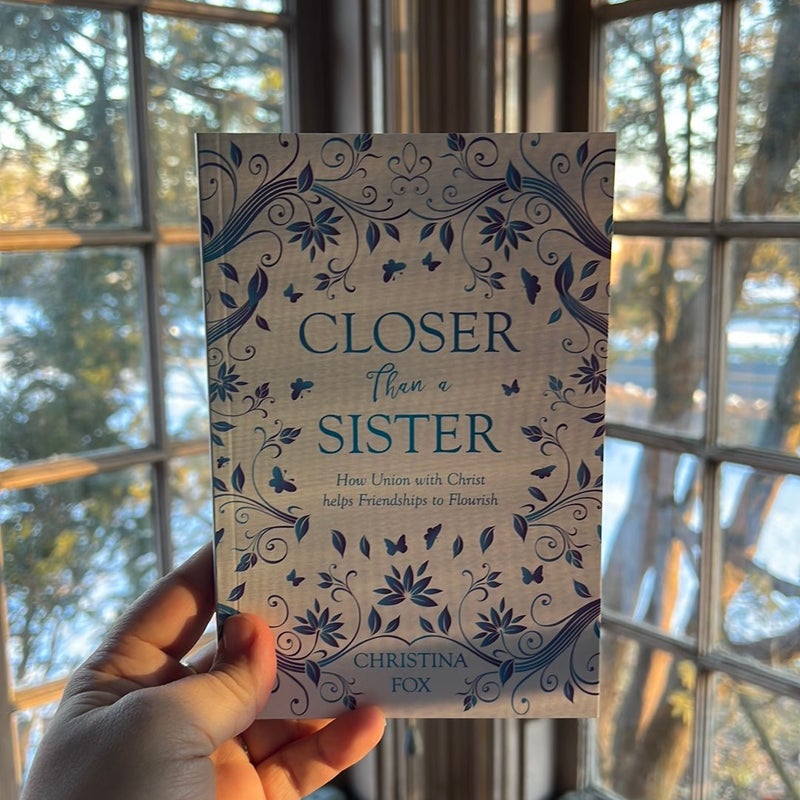 Closer Than a Sister