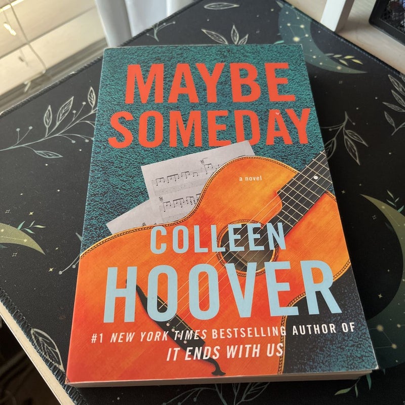 Maybe Someday
