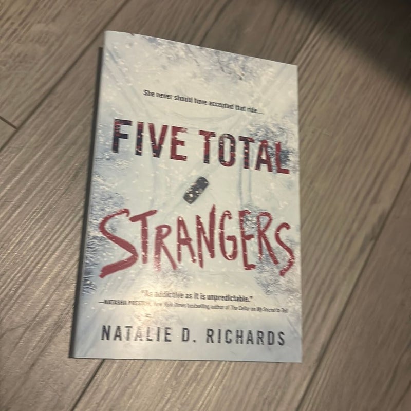 Five Total Strangers